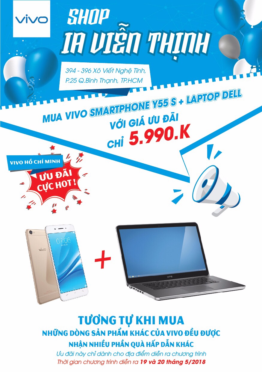 MUA VIVO SMARTPHONE Y55 S +LAPTOP DELL VỚI GIÁ ƯU ĐÃI CHỈ 5,999.K